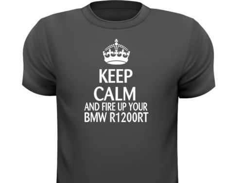 Keep calm and fire up your 1200RT.jpg